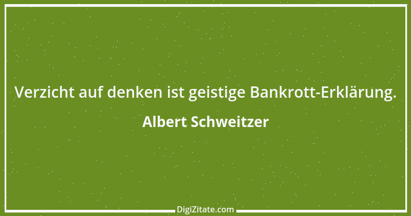 Zitat von Albert Schweitzer 139