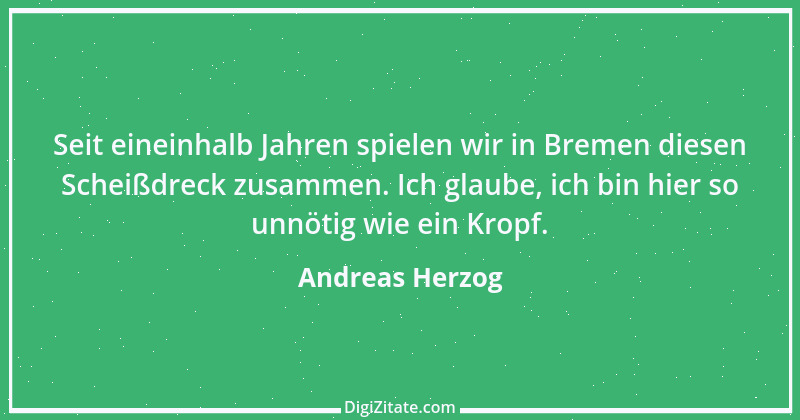 Zitat von Andreas Herzog 6