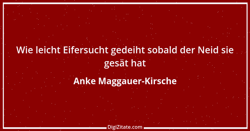 Zitat von Anke Maggauer-Kirsche 725