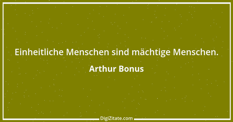 Zitat von Arthur Bonus 5