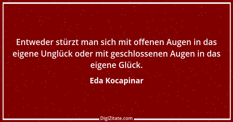 Zitat von Eda Kocapinar 10