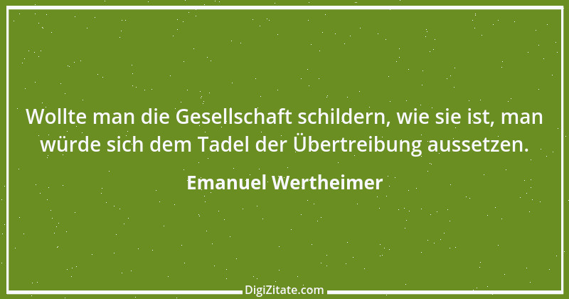 Zitat von Emanuel Wertheimer 503