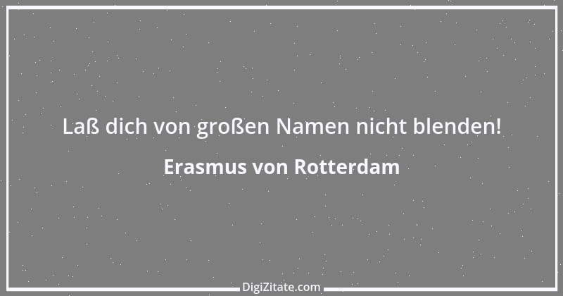 Zitat von Erasmus von Rotterdam 78