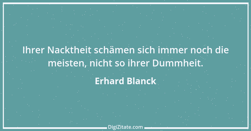 Zitat von Erhard Blanck 1983