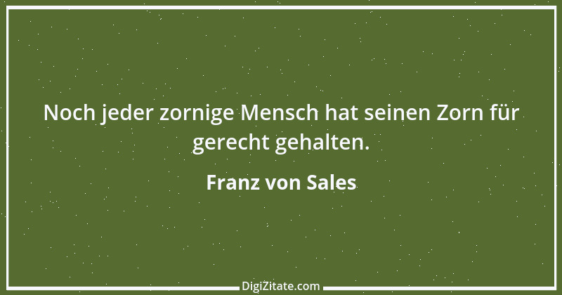 Zitat von Franz von Sales 54