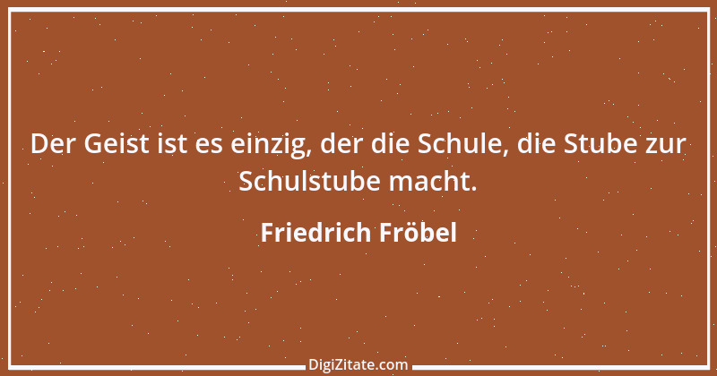 Zitat von Friedrich Fröbel 4