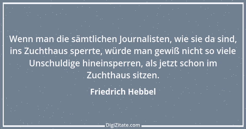 Zitat von Friedrich Hebbel 783