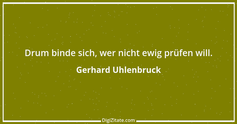 Zitat von Gerhard Uhlenbruck 248