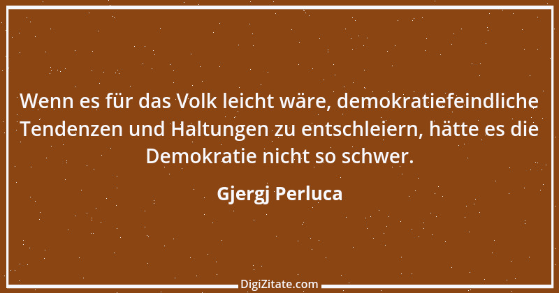 Zitat von Gjergj Perluca 133