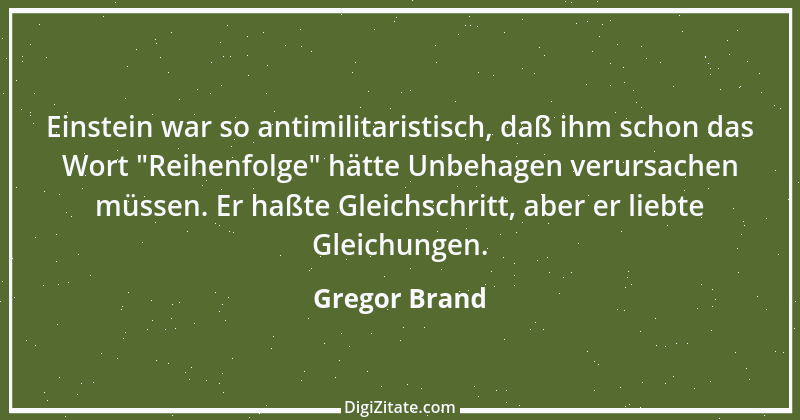 Zitat von Gregor Brand 318