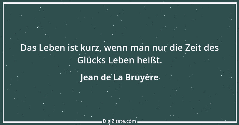 Zitat von Jean de La Bruyère 181