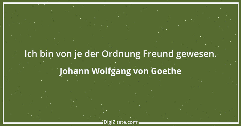 Zitat von Johann Wolfgang von Goethe 3428