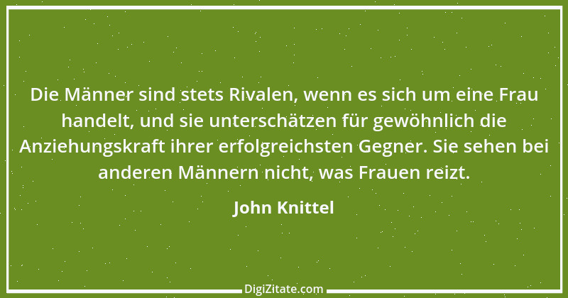 Zitat von John Knittel 4