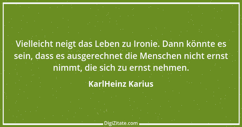 Zitat von KarlHeinz Karius 353