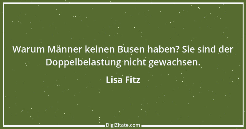 Zitat von Lisa Fitz 10