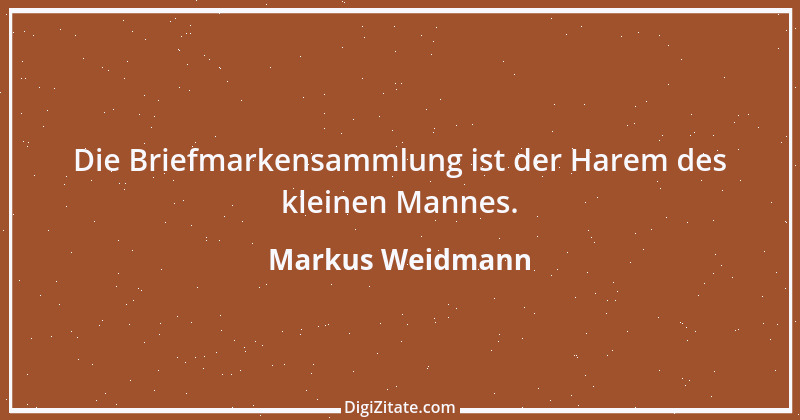 Zitat von Markus Weidmann 48