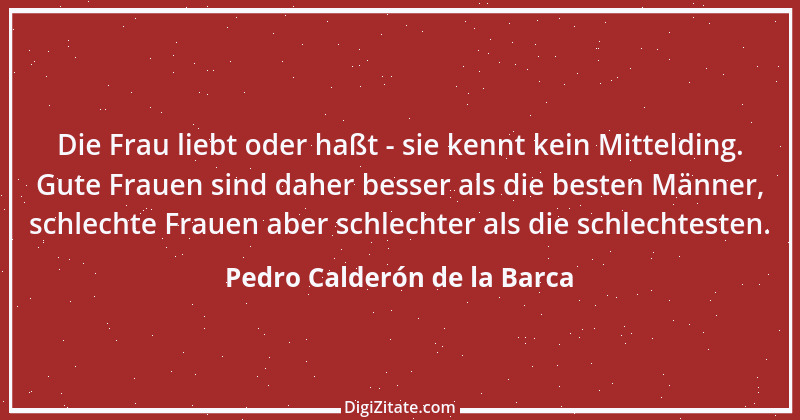 Zitat von Pedro Calderón de la Barca 4