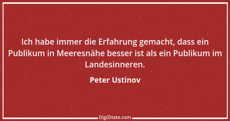 Zitat von Peter Ustinov 115