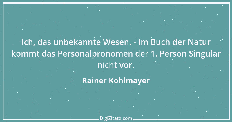 Zitat von Rainer Kohlmayer 268