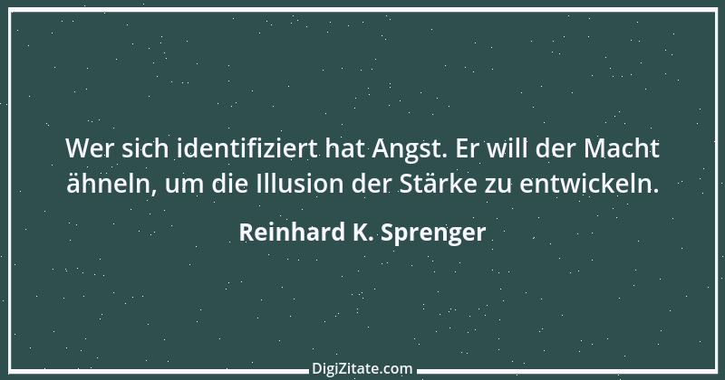 Zitat von Reinhard K. Sprenger 34