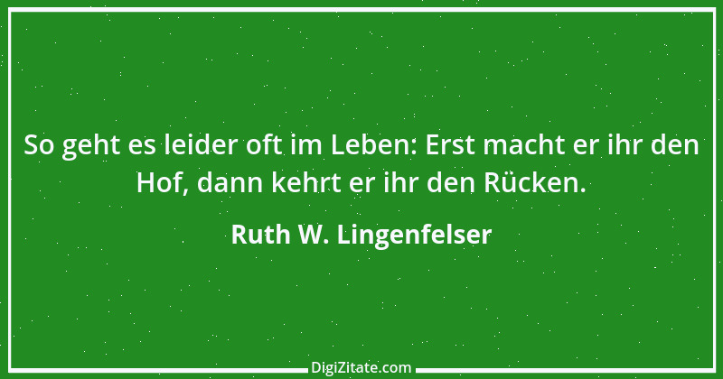 Zitat von Ruth W. Lingenfelser 69