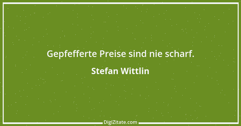 Zitat von Stefan Wittlin 137