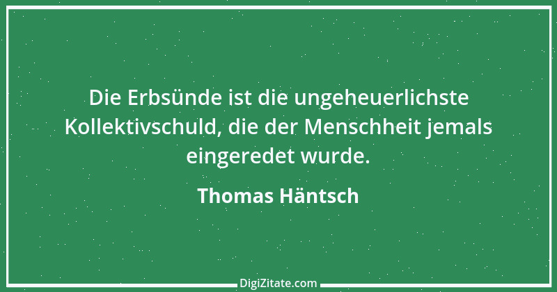 Zitat von Thomas Häntsch 3