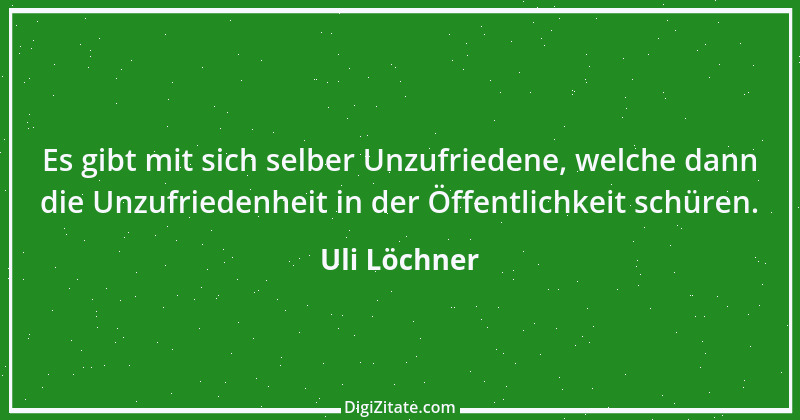 Zitat von Uli Löchner 57