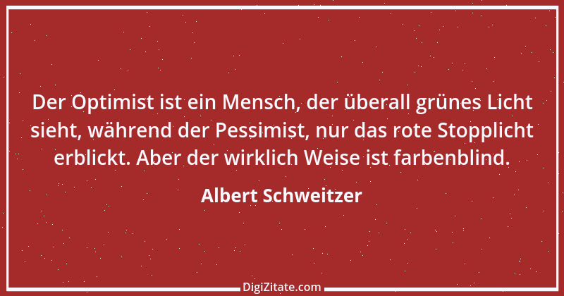 Zitat von Albert Schweitzer 140