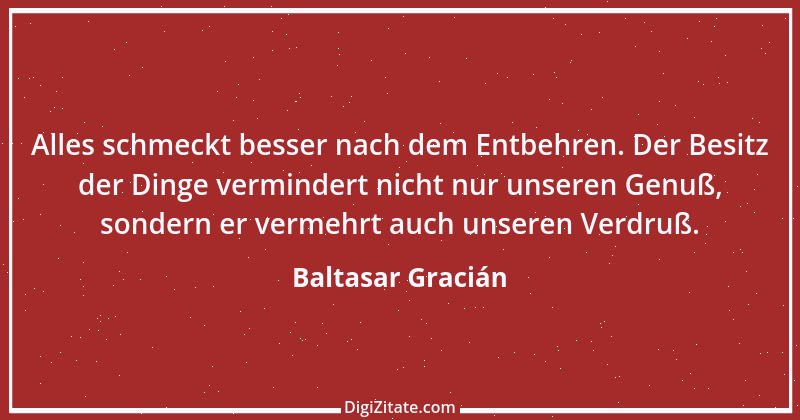 Zitat von Baltasar Gracián 234