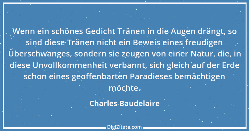 Zitat von Charles Baudelaire 14