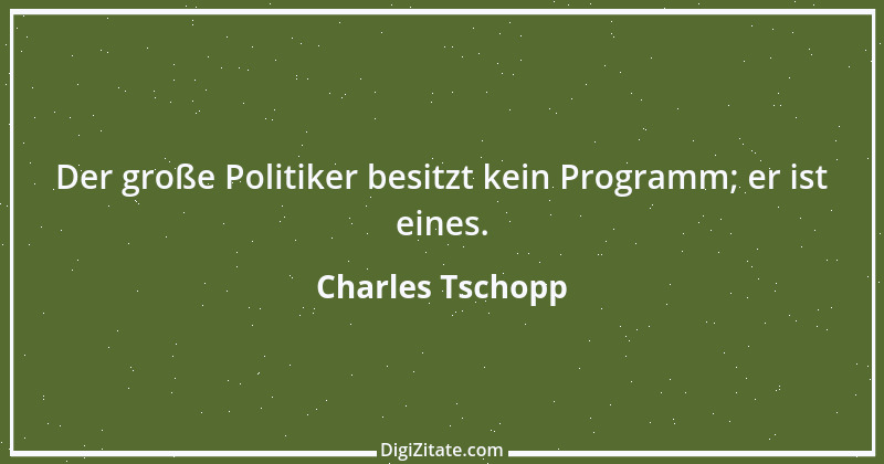 Zitat von Charles Tschopp 49