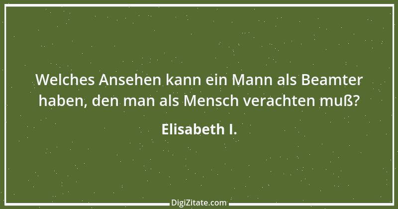 Zitat von Elisabeth I. 2