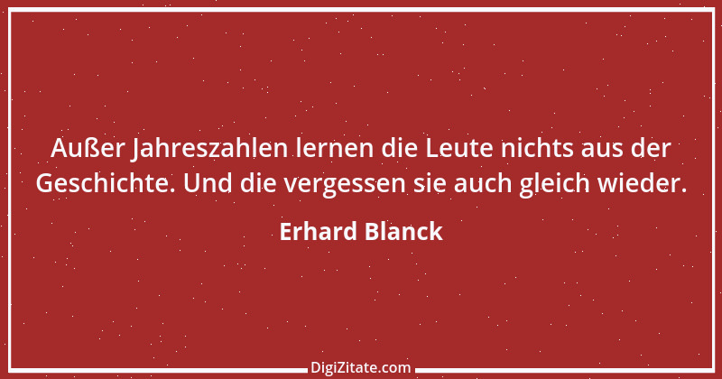 Zitat von Erhard Blanck 984