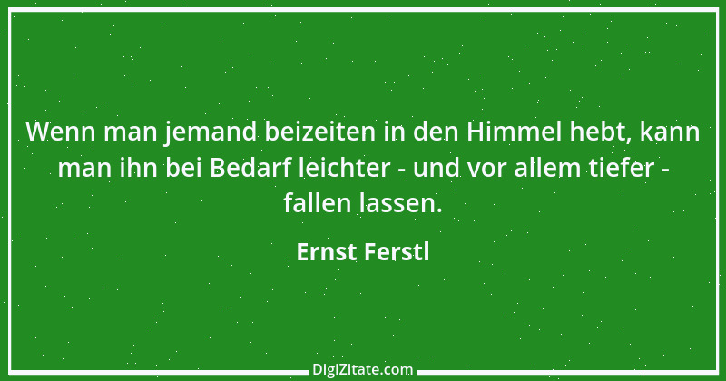 Zitat von Ernst Ferstl 1870