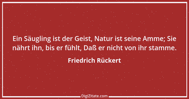 Zitat von Friedrich Rückert 398