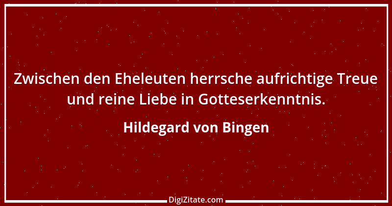 Zitat von Hildegard von Bingen 65