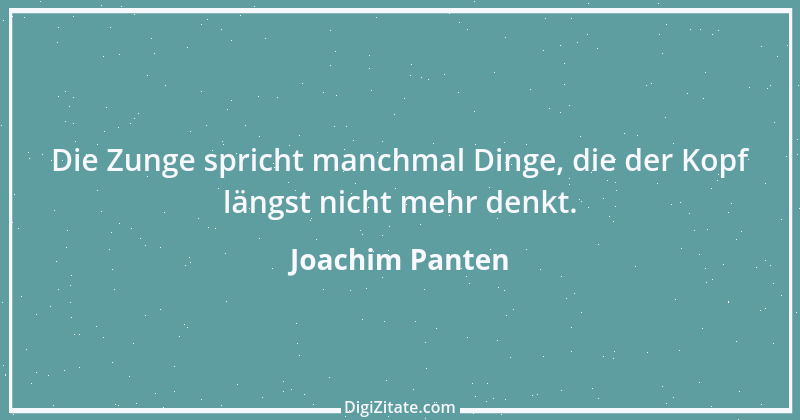 Zitat von Joachim Panten 256