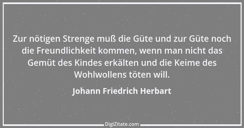 Zitat von Johann Friedrich Herbart 8