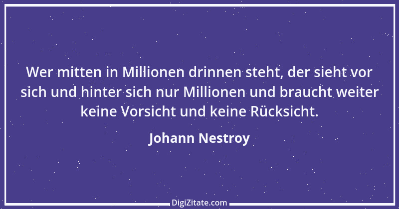 Zitat von Johann Nestroy 77