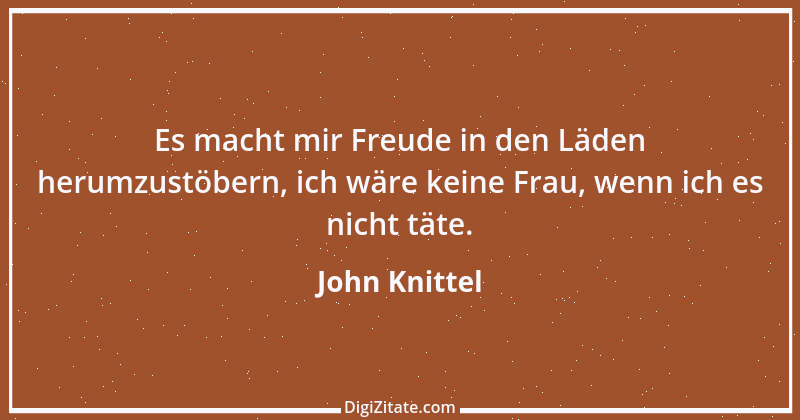 Zitat von John Knittel 5