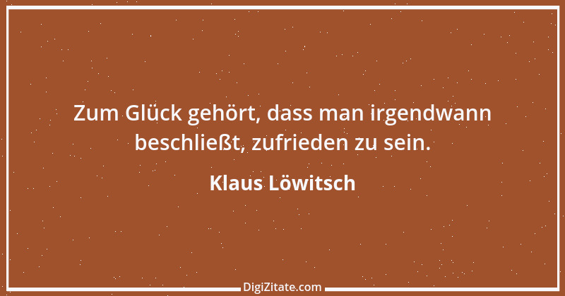 Zitat von Klaus Löwitsch 4