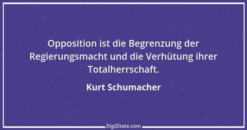 Zitat von Kurt Schumacher 3