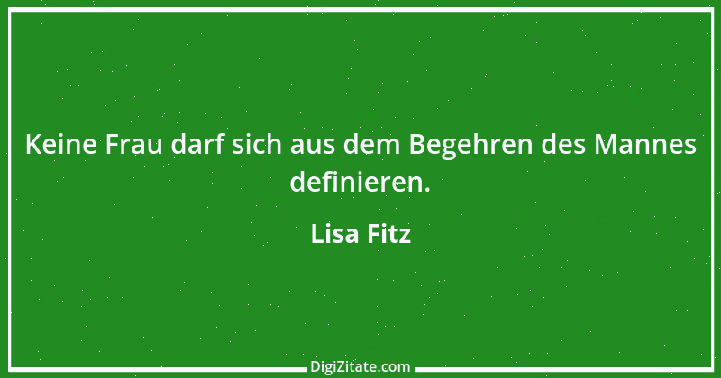 Zitat von Lisa Fitz 11