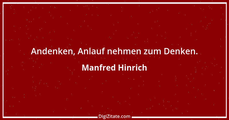 Zitat von Manfred Hinrich 2603