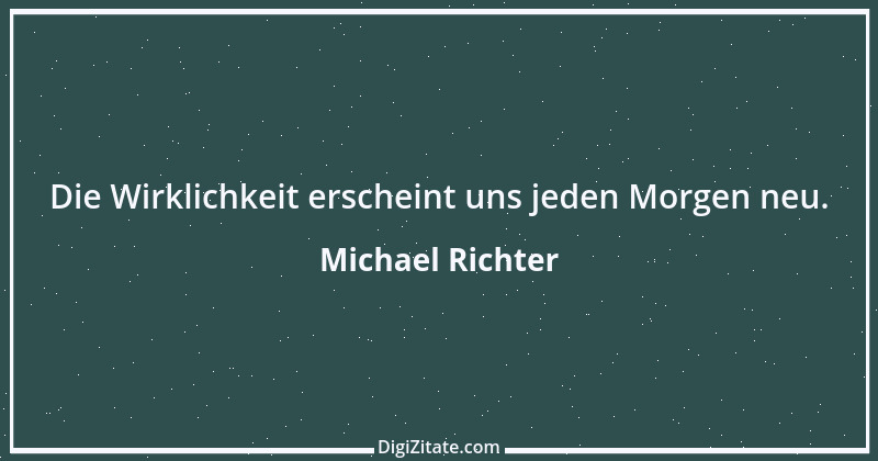 Zitat von Michael Richter 286