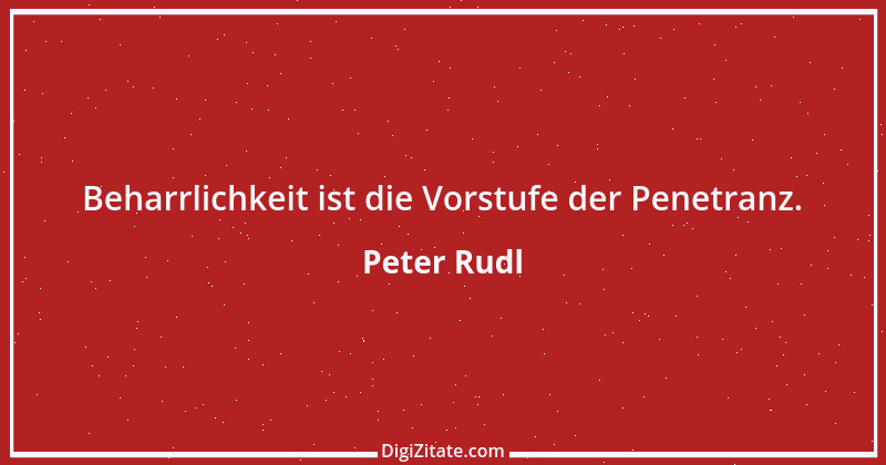 Zitat von Peter Rudl 1703