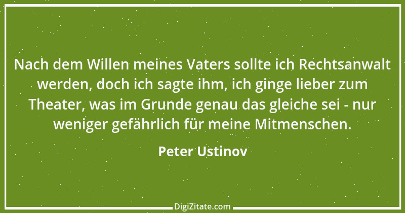 Zitat von Peter Ustinov 116