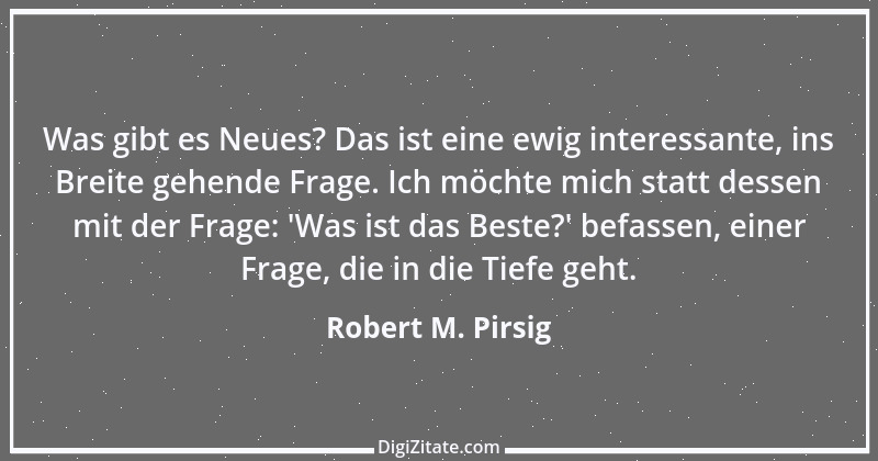 Zitat von Robert M. Pirsig 2