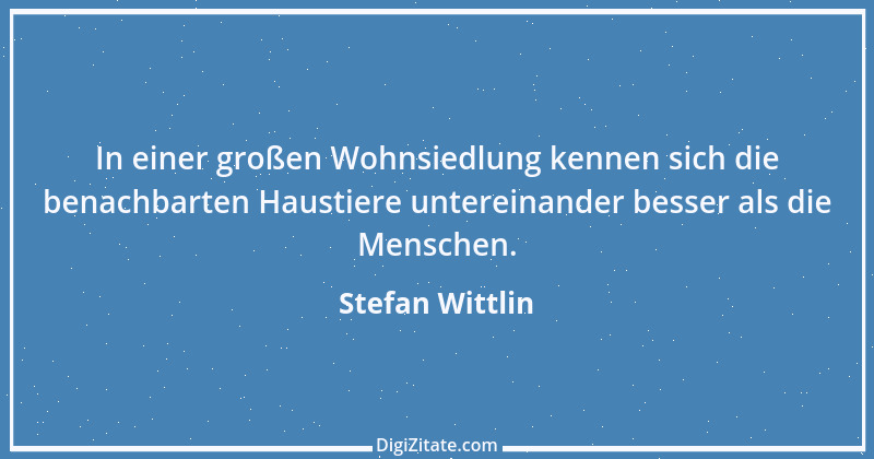 Zitat von Stefan Wittlin 138